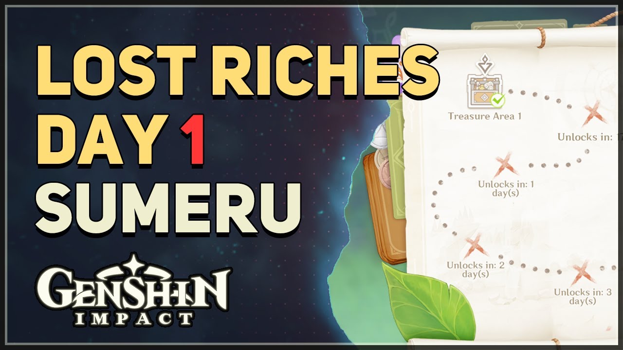 Lost Riches Day 1 Genshin Impact Sumeru Genshin Impact Videos