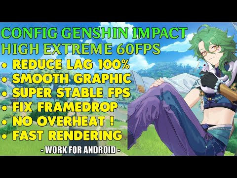 Config Genshin Impact Anti Lag High Extreme Ultimate Fps Fix