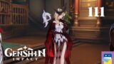 Genshin Impact: A Fond Farewell Quest – iOS Gameplay Walkthrough Part 111 (by miHoYo)