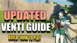 Updated Venti Guide -HOW to build and play [Genshin Impact]