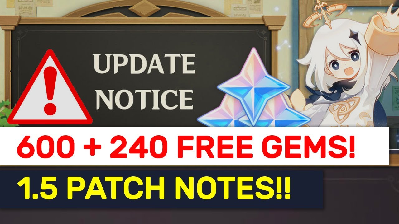 NEW 1.5 PATCH NOTES Summary! 600 + 240 FREE Primogems?! | Genshin ...