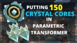 Putting 150 Crystal Cores in Parametric Transformer | Genshin Impact