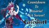 Rosaria Gameplay!! Countdown To Childe and Rosaria! North America Server! Genshin Impact!