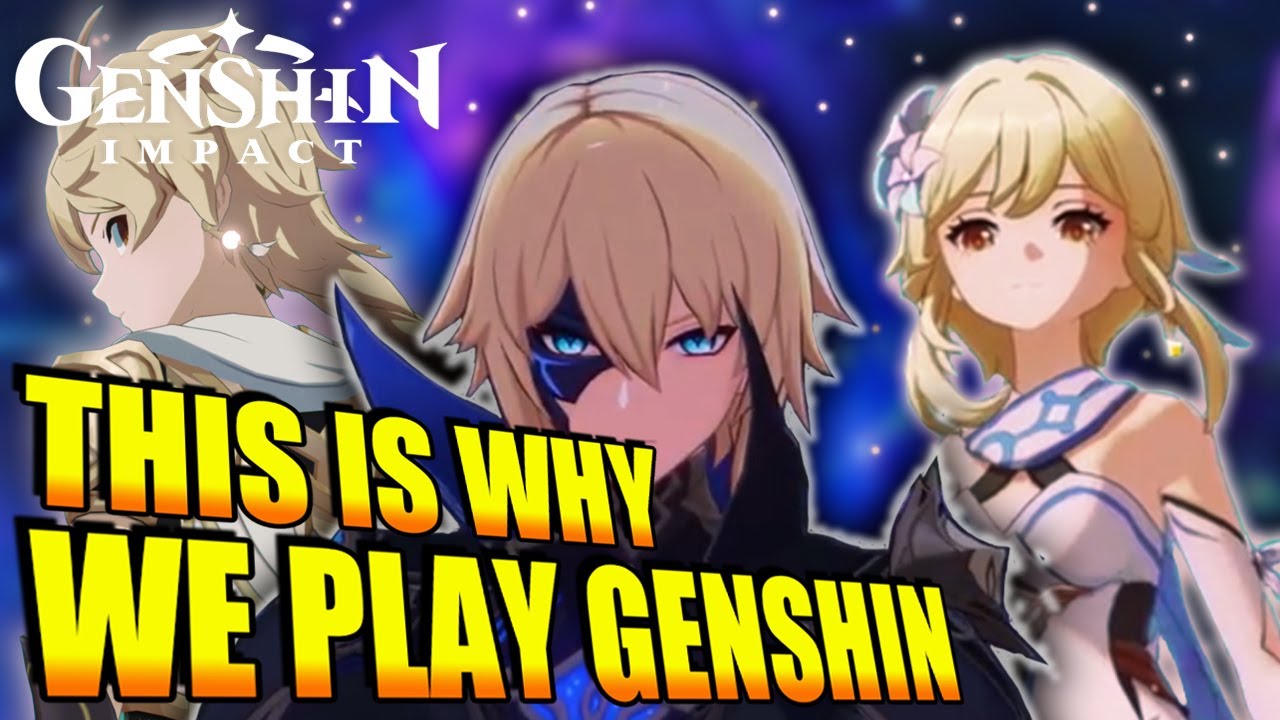 What drives us to play Genshin Impact | Archon Quest | Stream ...