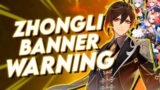 Zhongli Banner + WARNING! | Genshin Impact Zhongli Review Zhongli Banner Patch 1.5