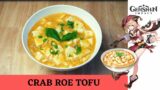 Genshin Impact Recipe #25 / Crab Roe Tofu