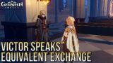 Victor Finally Speaks… Equivalent Exchange Quest | Genshin Impact
