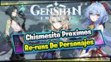 Chismesito Proximos Re-runs De Personajes Genshin Impact