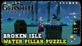 Genshin Impact Broken Isle Water Pillar Puzzle and Solution (Precious & Luxurious Chests)