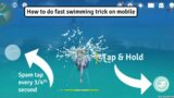 How To Do Fast Swimming Trick on Mobile Phone for Genshin Impact