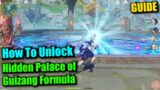 How To Unlock – Hidden Palace of Guizang Formula – GUIDE |Genshin Impact