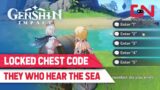 Locked Chest Code Genshin Impact – They Who Hear The Sea Quest
