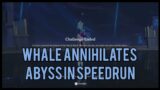 Speed Running Abyss – Whale Annihilates Abyss | Genshin Impact