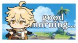 every character's good mornings in your teapot (en dub) [genshin impact]
