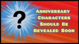 Anniversary Characters Should Be Revealed Soon | Genshin Impact