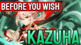Before You Wish for Kazuha | Genshin Impact