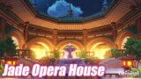 Jade Opera House | Mini Theater | Serenitea Pot – Genshin Impact