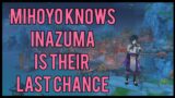 Mihoyo Knows Inazuma is Their Last Chance | Genshin Impact