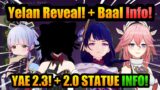 NEW YELAN Reveal!+ BAAL & YAE 2.3 NEWS! + 2.0 STATUE Info! | Genshin Impact