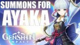 SHE'S FINALLY HERE! SUMMONS FOR AYAKA! (Genshin Impact)