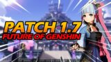 THE TRUTH ABOUT GENSHIN IMPACT 1.7 AND WHAT IT MEANS | INAZUMA
