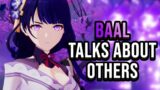 Baal Talks About Other Characters | Genshin Impact
