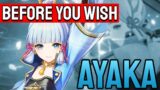 Before You Wish for Ayaka | Genshin Impact