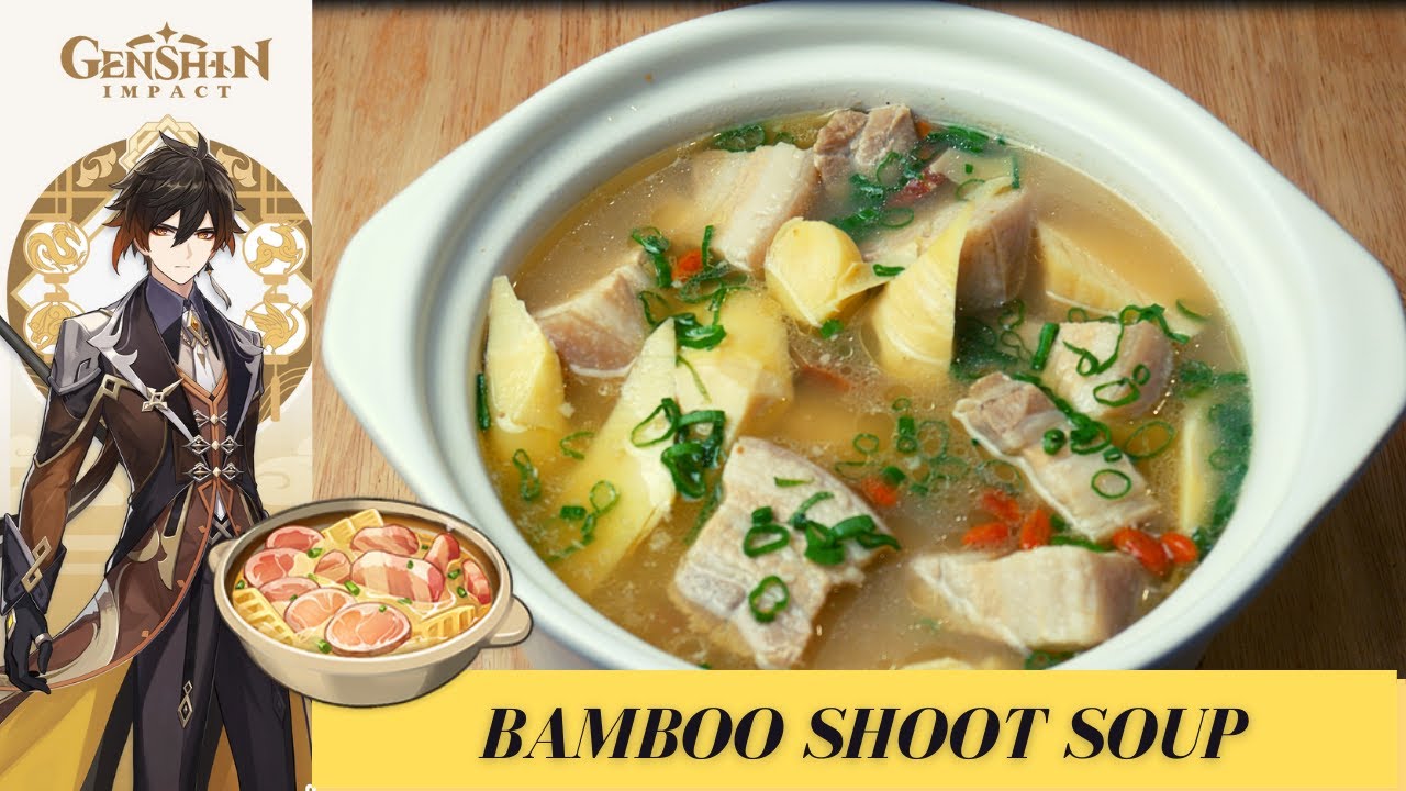 Genshin Impact Recipe 17 / Bamboo Shoot Soup /Zhongli's Specialty