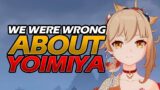 WE WERE WRONG ABOUT YOIMIYA… | GENSHIN IMPACT