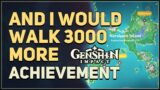 And I Would Walk 3000 More Genshin Impact Achievement
