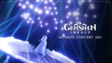 GENSHIN CONCERT 2021 – Melodies of an Endless Journey (Teaser 2)