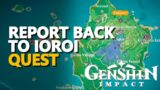 Report back to Ioroi Genshin Impact
