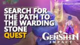 Search for the path to the Warding Stone Genshin Impact