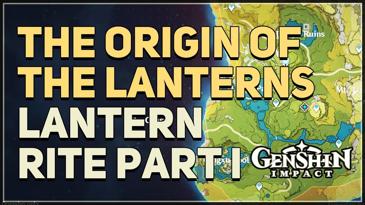 The Origin of the Lanterns Genshin Impact (Lantern Rite) Genshin