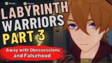 Labyrinth Warriors: Part III: Away with Obsessions and Falsehood – Genshin Impact