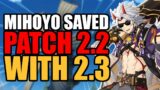 MiHoYo making powermoves for Patch 2.3 & it saved Genshin Impact 2.2…