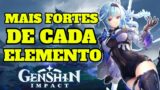 OS PERSONAGENS MAIS FORTES DE CADA ELEMENTO!! GENSHIN IMPACT