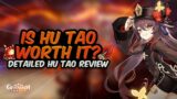 SHOULD YOU PULL FOR HU TAO? Full Character Review & Tips | Genshin Impact