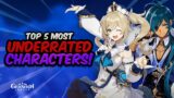TOP 5 MOST UNDERRATED CHARACTERS! Best Characters You Aren't Using in Genshin Impact