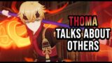 Thoma Talks About Other Characters | Genshin Impact