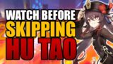 Watch this BEFORE SKIPPING Hu Tao | Genshin Impact