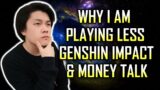 Why I am playing less Genshin Impact and Money in Content Creation