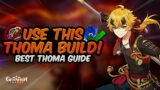 BEST THOMA BUILD! Complete Thoma Guide – Artifacts, Weapons & Teams | Genshin Impact