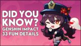 Did You Know These 33 Fun Details In Genshin Impact?
