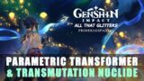 Genshin Impact: Using the Parametric Transformer & Transmutation Nuclide Achievement