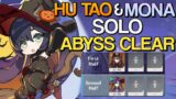 SOLOING THE ABYSS WITH HU TAO AND MONA | Genshin Impact