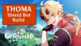 Thoma Shield Bot Build with Hu Tao Comp | Genshin Impact