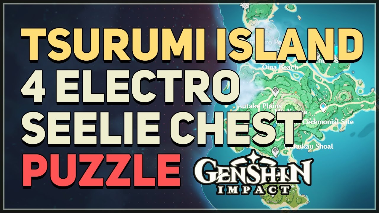 Tsurumi Island 4 Electro Seelie Chest Puzzle Genshin Impact - Genshin ...