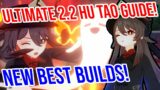 UPDATED 2.2 HU TAO GUIDE! Best NEW Builds, Playstyles, and Teams – Genshin Impact