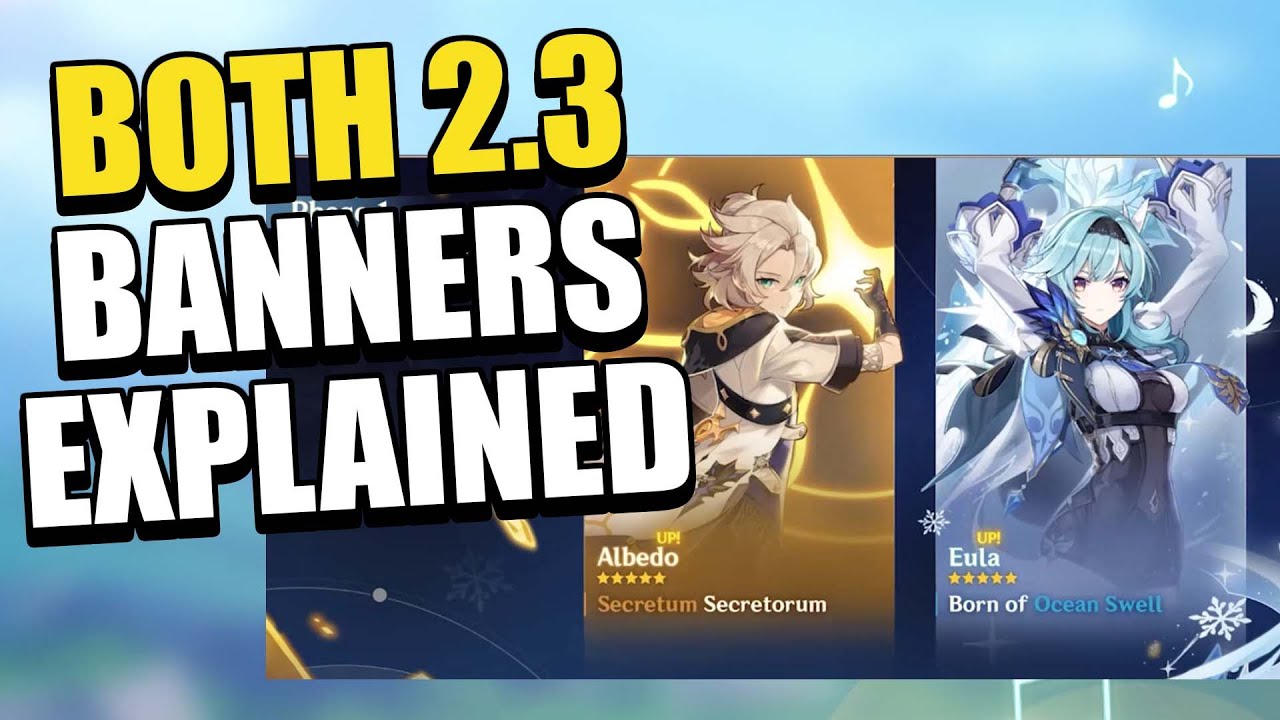 WHY having 2 banners is a GOOD move.. | Albedo & Eula banner explained ...